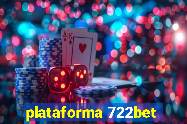 plataforma 722bet